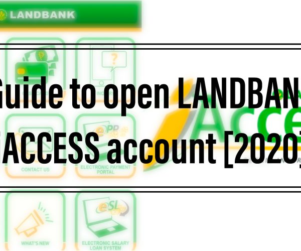 Guide to open LANDBANK iACCESS account [2020]